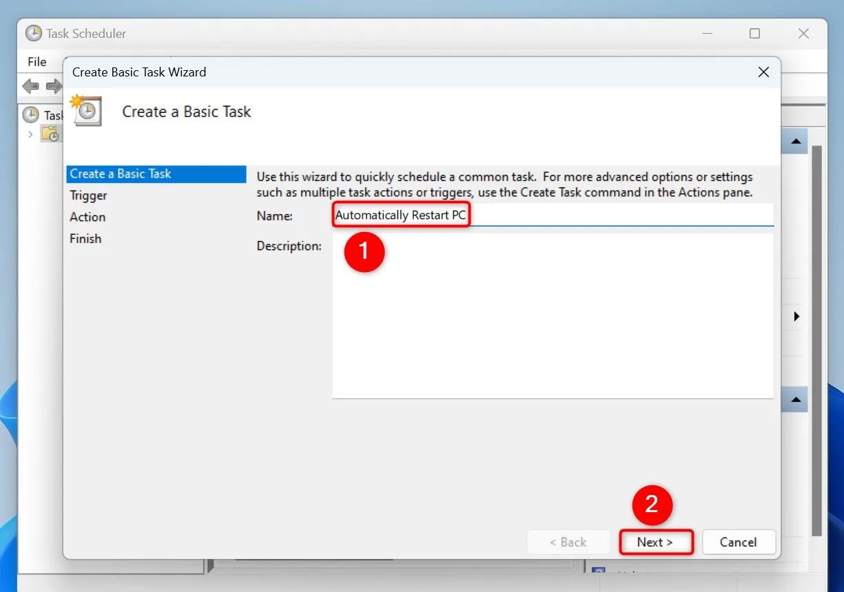 Đặt tên và mô tả cho tác vụ tự động khởi động lại PC trong Task Scheduler