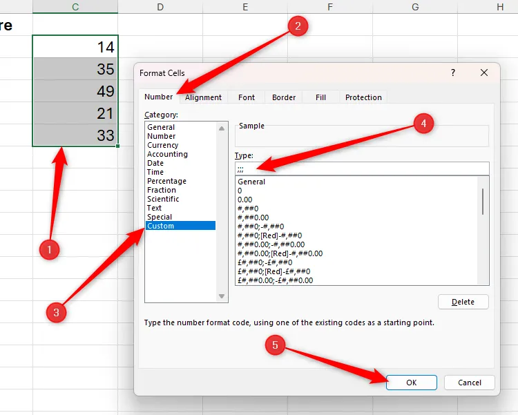 Năm ô chứa giá trị trong Excel được chọn, ba dấu chấm phẩy được nhập vào trường Type của định dạng số tùy chỉnh để ẩn giá trị