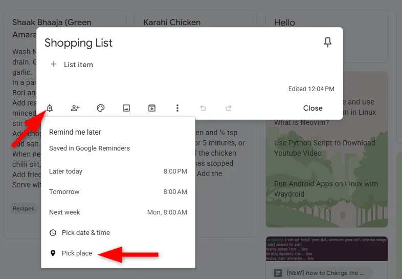 Thiết lập lời nhắc dựa trên vị trí trên Google Keep, kích hoạt khi bạn đến một địa điểm cụ thể như cửa hàng tạp hóa.