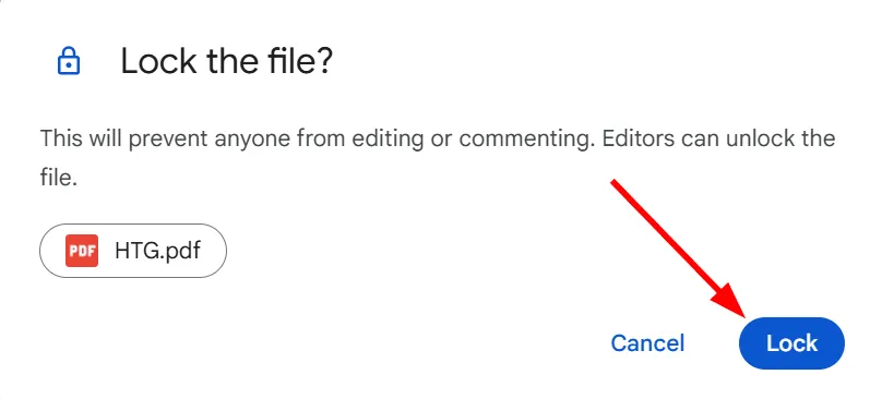 Xác nhận khóa tệp để ngăn chặn mọi chỉnh sửa và bình luận trên Google Drive